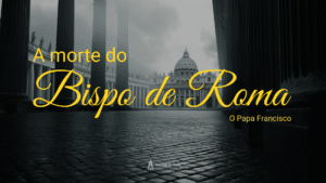 A morte do Bispo de Roma